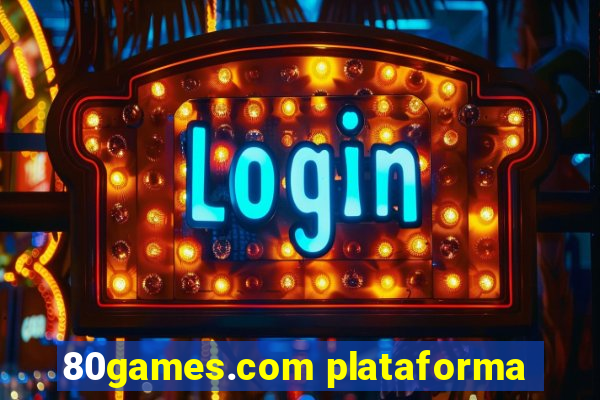 80games.com plataforma